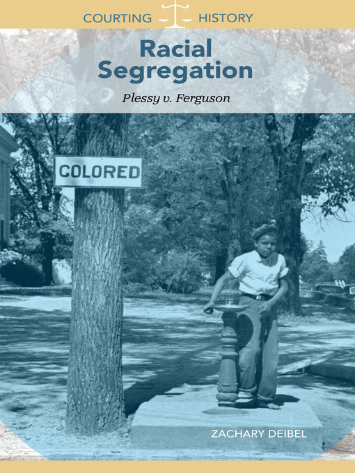 Title details for Racial Segregation by Zac Deibel - Available